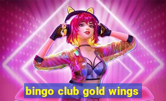 bingo club gold wings