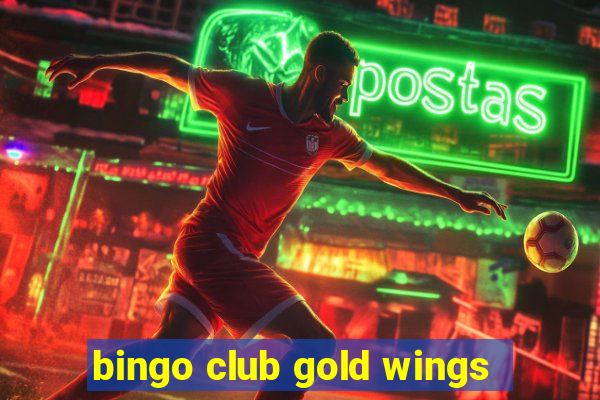 bingo club gold wings