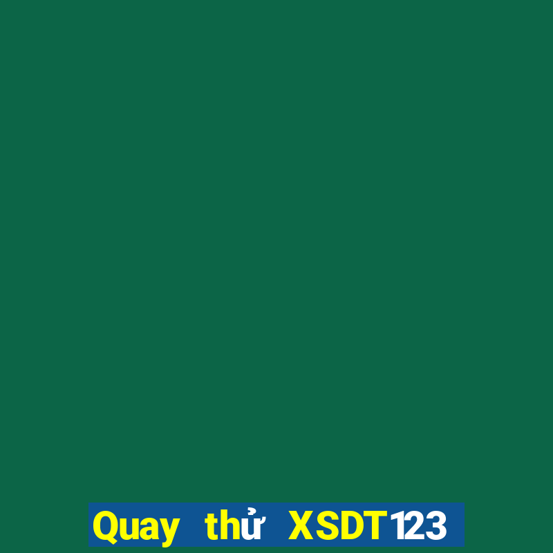 Quay thử XSDT123 ngày 2