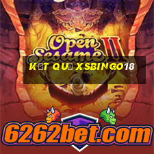 kết quả XSBINGO18