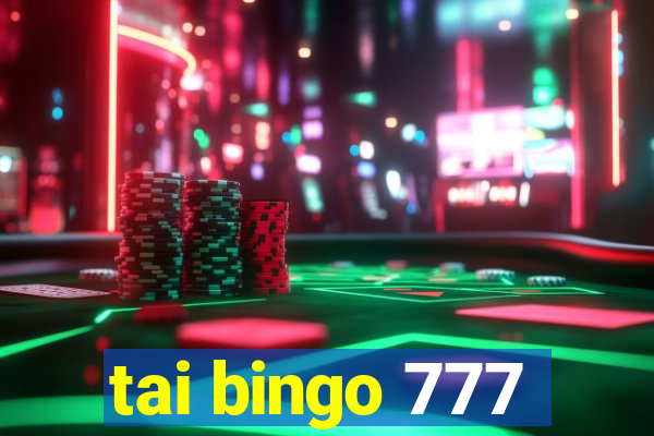 tai bingo 777