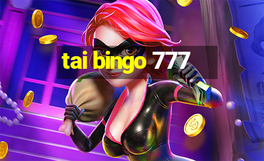 tai bingo 777