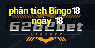 phân tích Bingo18 ngày 18