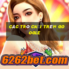 các trò chơi trên google