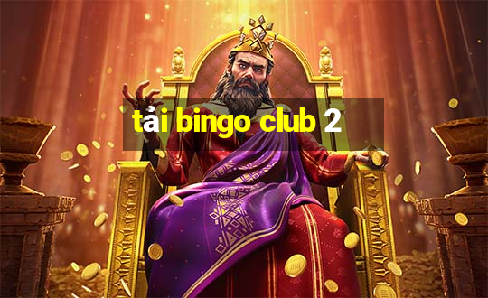 tải bingo club 2