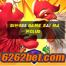 Bing88 Game Bài Manclub