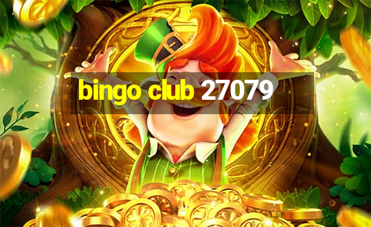 bingo club 27079