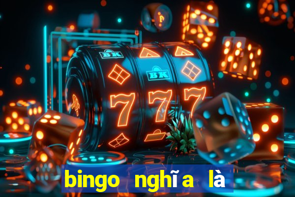 bingo nghĩa là chính xác