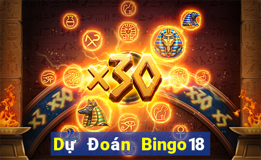 Dự Đoán Bingo18 ngày thứ năm