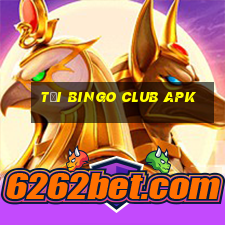 tại bingo club apk