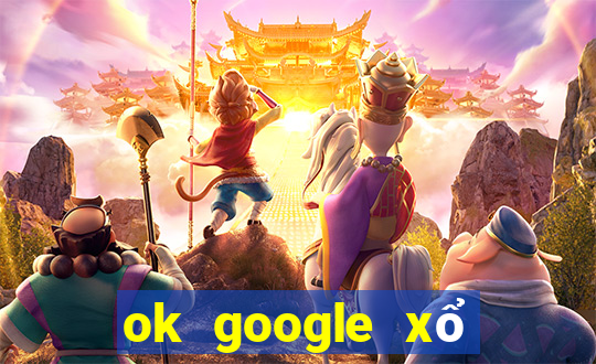 ok google xổ số hậu giang