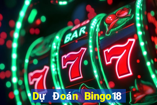 Dự Đoán Bingo18 ngày 27