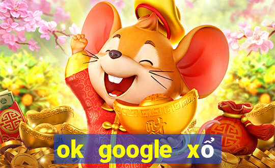 ok google xổ số quảng trị