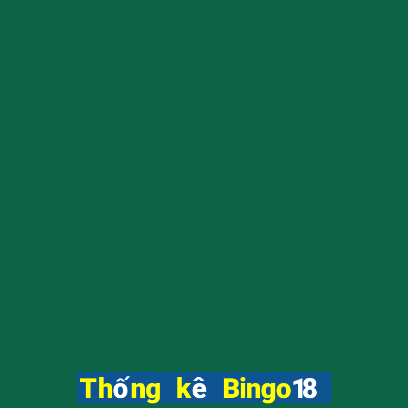 Thống kê Bingo18 ngày thứ sáu