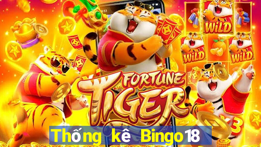 Thống kê Bingo18 ngày thứ năm