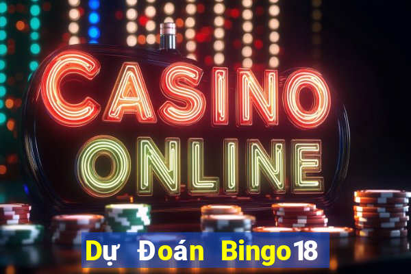 Dự Đoán Bingo18 ngày 22