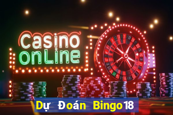 Dự Đoán Bingo18 ngày 22