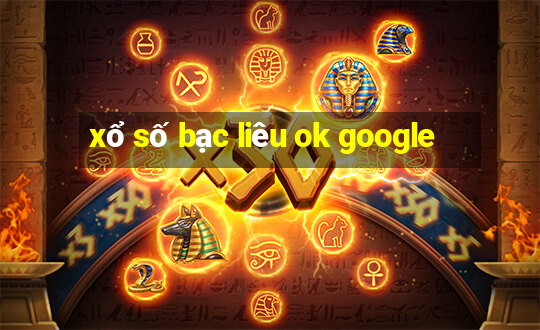 xổ số bạc liêu ok google