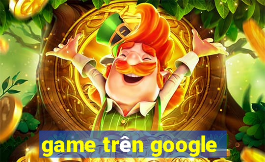 game trên google