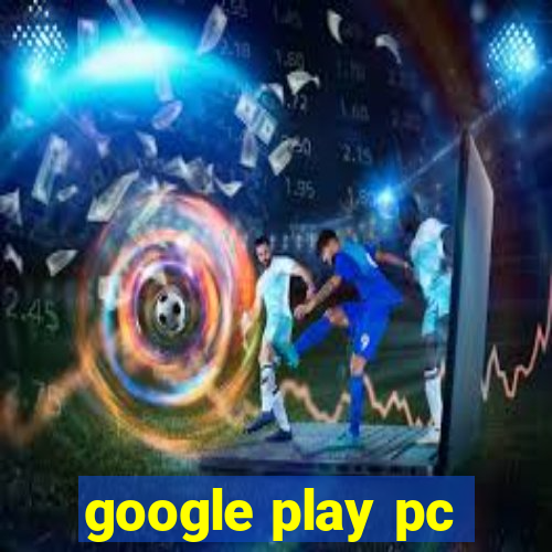 google play pc