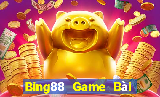 Bing88 Game Bài B52 Đổi Thưởng 2021