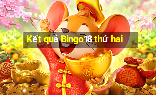 Kết quả Bingo18 thứ hai