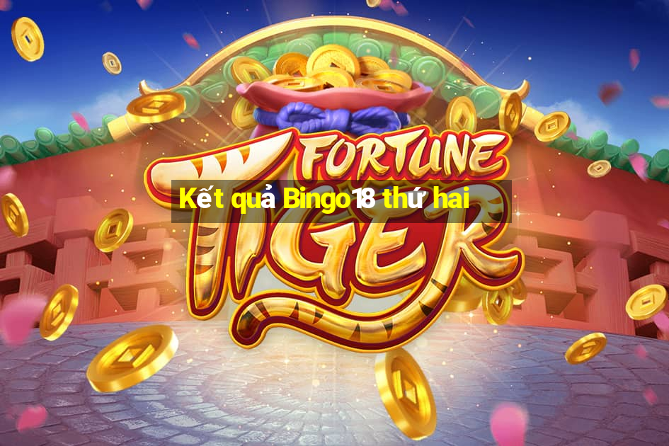 Kết quả Bingo18 thứ hai