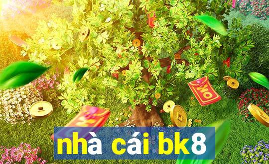 nha cai bk8