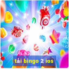 tải bingo 2 ios