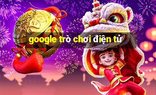 google trò chơi điện tử