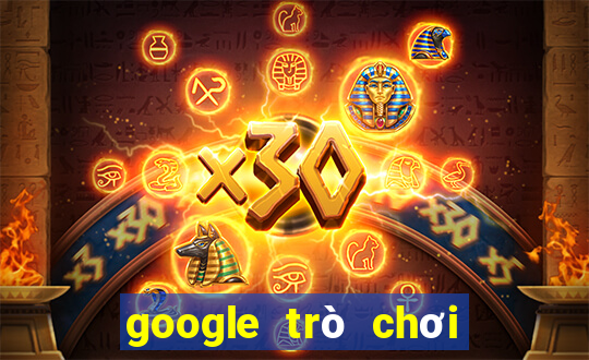 google trò chơi điện tử