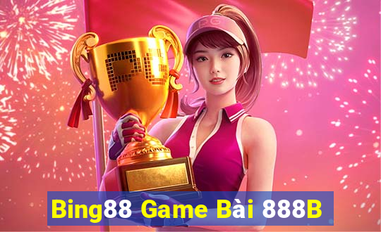 Bing88 Game Bài 888B