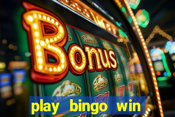 play bingo win real money