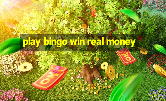 play bingo win real money