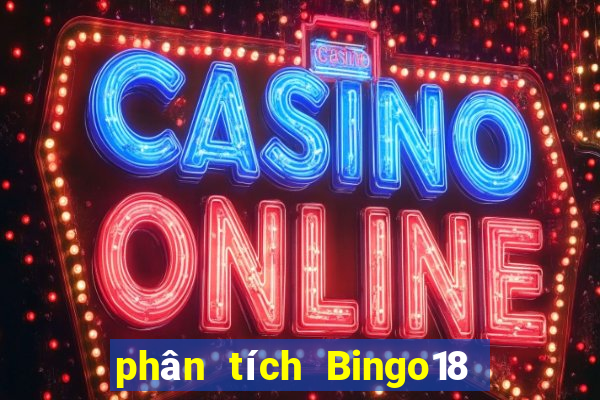 phân tích Bingo18 ngày 12