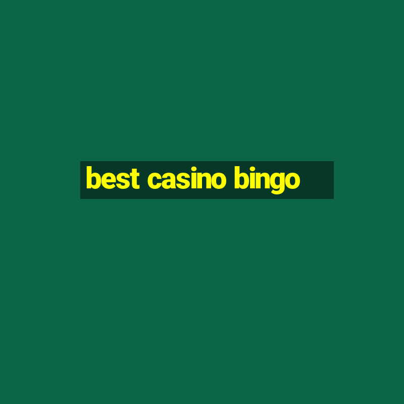 best casino bingo