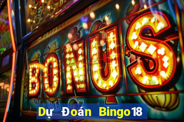 Dự Đoán Bingo18 thứ hai