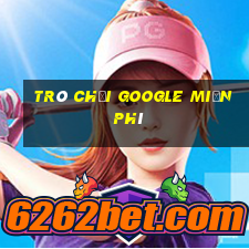 trò chơi google miễn phí